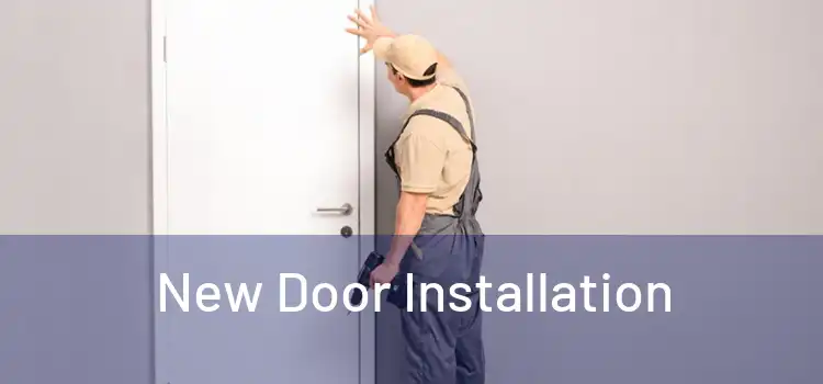  New Door Installation 